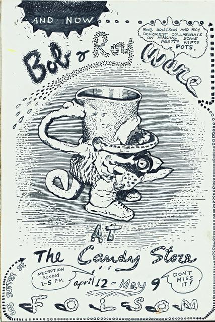 Robert Arneson poster for *Bob and Roy Ware Show* at the Candy Store Gallery, Folsom, California, April 12–May 9, 1970.
